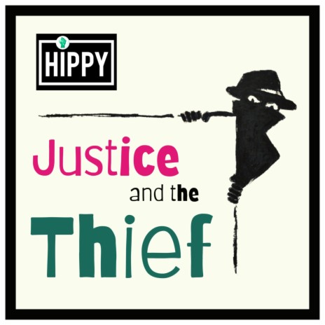 Justice and the Thief