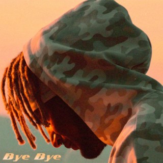 Bye Bye lyrics | Boomplay Music