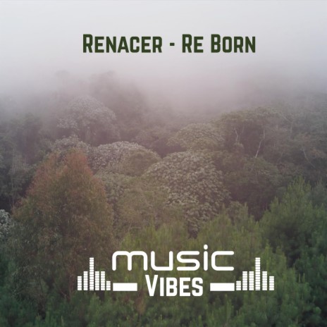 Re Born Chill Out Music