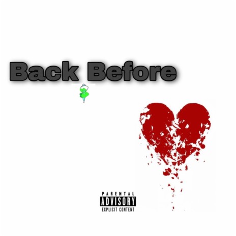 Back Before | Boomplay Music