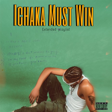 Ichaka Must Win | Boomplay Music