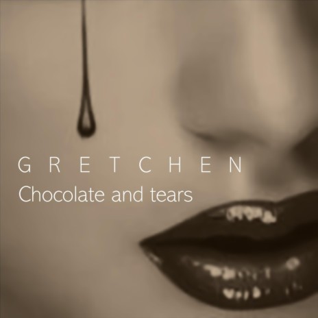 Chocolate and tears