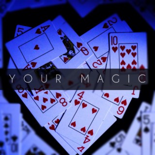 Your Magic