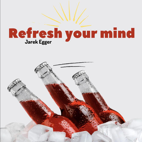 Refresh your mind | Boomplay Music