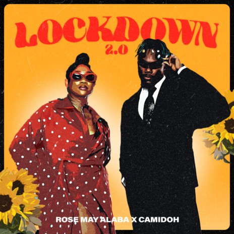 Lockdown 2.0 ft. Camidoh | Boomplay Music