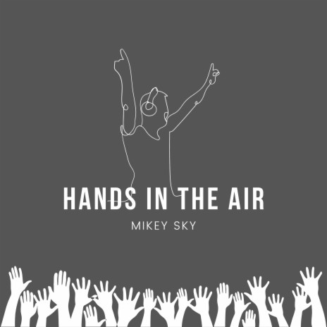 Hands in the Air