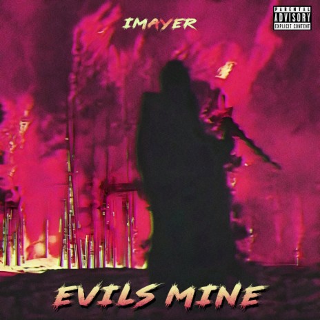 Evils Mine | Boomplay Music