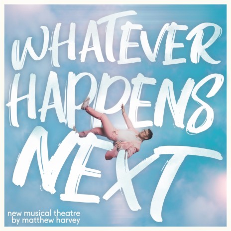 Whatever Happens Next (From Now Or Never) | Boomplay Music
