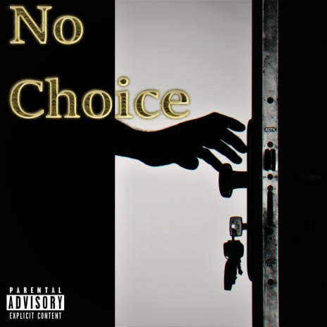 No Choice | Boomplay Music