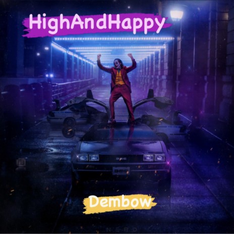 Highandhappy Dembow | Boomplay Music