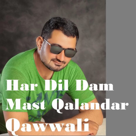 Har Dil Dam Mast Qalandar Qawwali | Boomplay Music