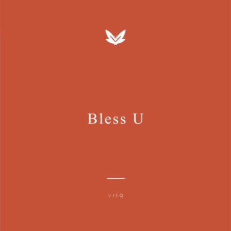 bless u | Boomplay Music