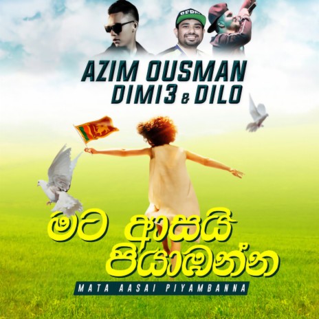 Mata Aasai Piyambanna ft. Dilo & Dimi3