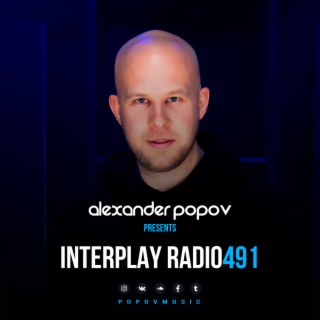 Interplay Radio Episode 491