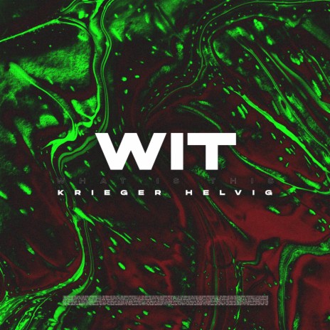 Wit ft. Helvig | Boomplay Music