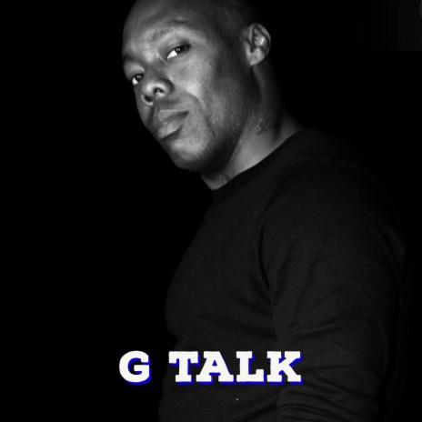 G Talk | Boomplay Music