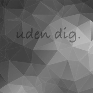 Uden Dig ft. Marlex lyrics | Boomplay Music