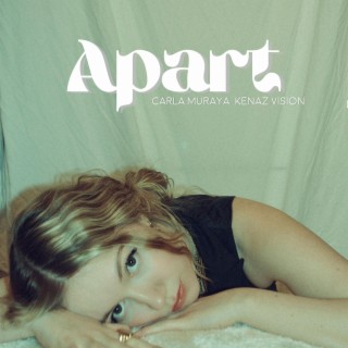 Apart ft. Carla Muraya lyrics | Boomplay Music