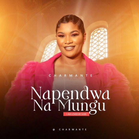 Napendwa na Mungu | Boomplay Music