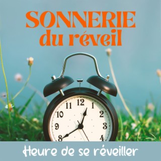 Sonnerie du réveil: Heure de se réveiller