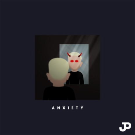 Anxiety | Boomplay Music