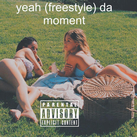 yeah (freestyle) | Boomplay Music