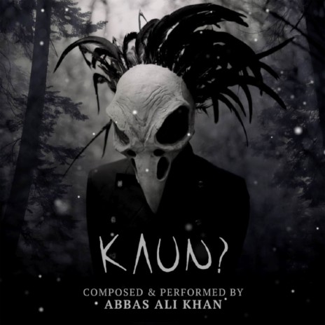 Kaun | Boomplay Music