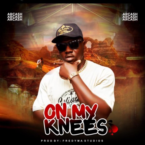 On My Knees | Boomplay Music