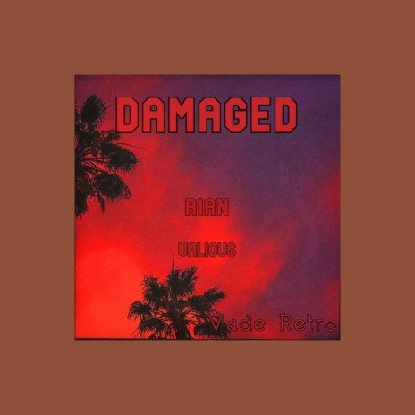 DAMAGED (feat. Valious) | Boomplay Music