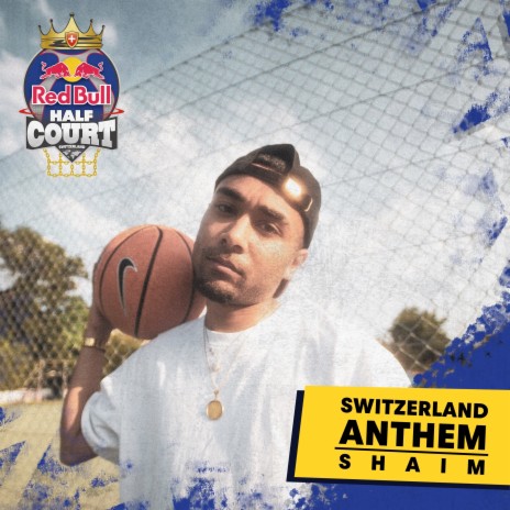 Red Bull Half Court (Switzerland Anthem) ft. SANTO