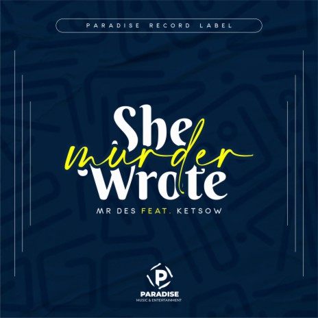 Murder She Wrote (Original) ft. Ketsow | Boomplay Music
