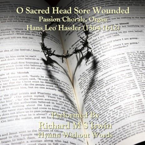 O Sacred Head Sore Wounded (Passion Chorale, Organ) | Boomplay Music