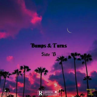 Bumps & Turns (Side B)