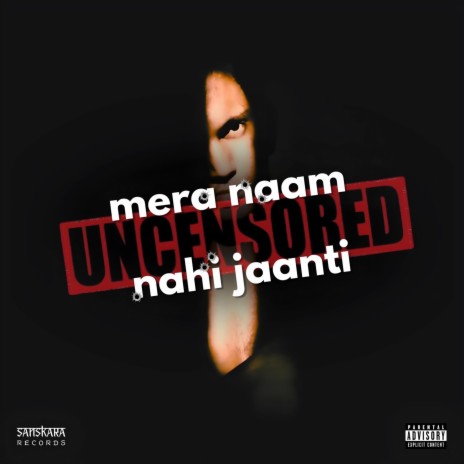 Mera Naam Nahi Jaanti | Boomplay Music