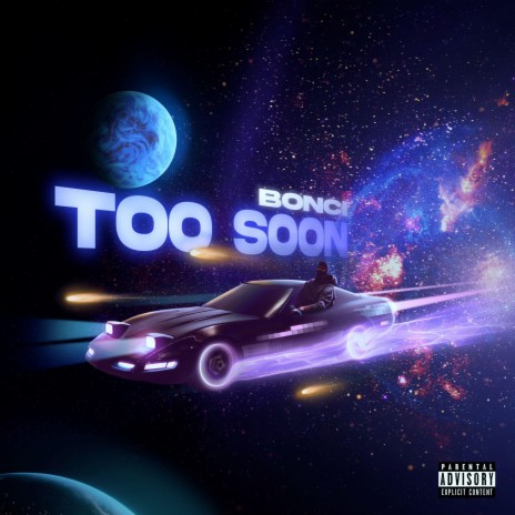 Too Soon | Boomplay Music