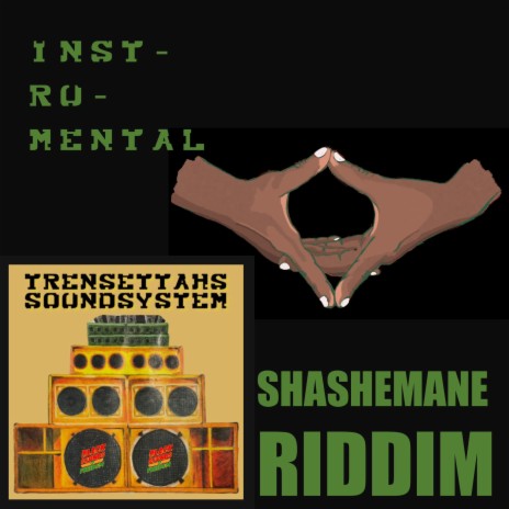 SHASHEMANE RIDDIM (INSTRUMENTAL) | Boomplay Music