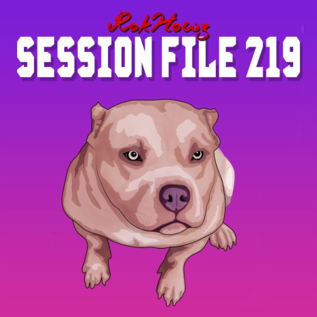 Session File 219 | Boomplay Music