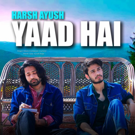 Yaad Hai ft. Ayush Raja