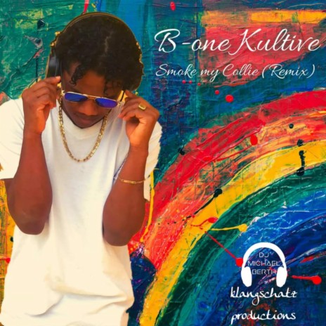 Smoke My Collie (feat. B-One Kultive) (Remix) | Boomplay Music
