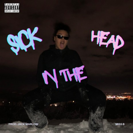 Sick In The Head | Boomplay Music