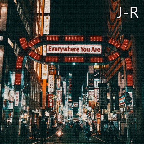 Everywhere You Are | Boomplay Music