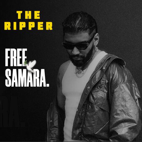 The Ripper x Sou - FREE Samara | Boomplay Music