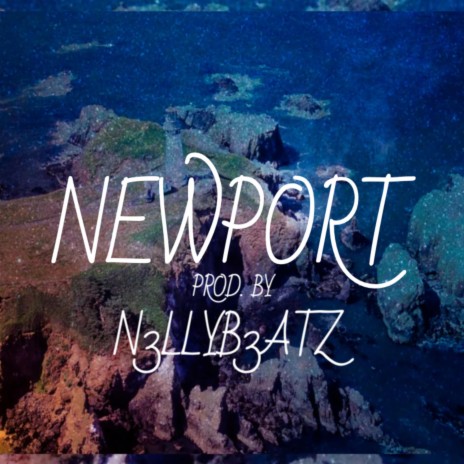 Newport | Boomplay Music