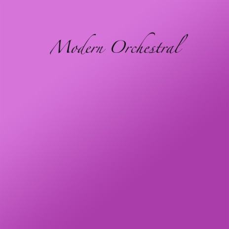 Modern Orchestral