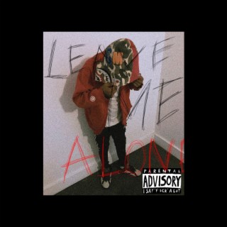 Leave me alone (Ep)