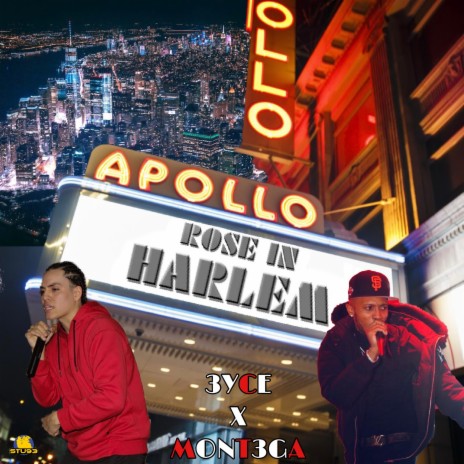 ROSE IN HARLEM ft. Mont3ga