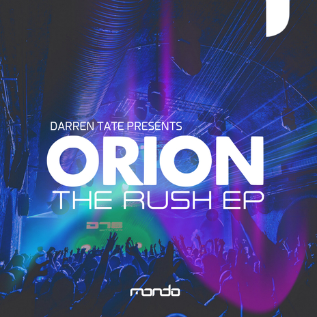 Rush (Original Remaster) (Extended Mix) ft. Orion | Boomplay Music