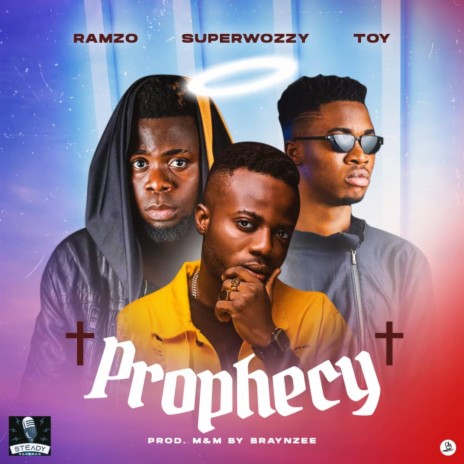 Prophecy ft. Toy & Superwozzy | Boomplay Music