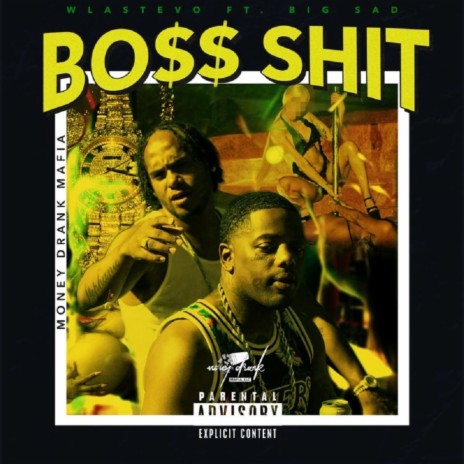 Boss Shit (feat. Big Sad 1900) | Boomplay Music