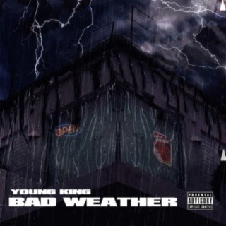 Bad Weather